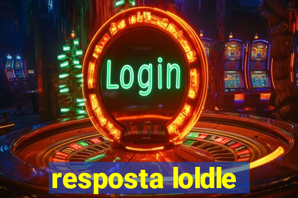 resposta loldle